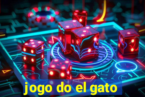 jogo do el gato